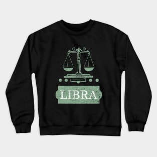 libra zodiac sign test Crewneck Sweatshirt